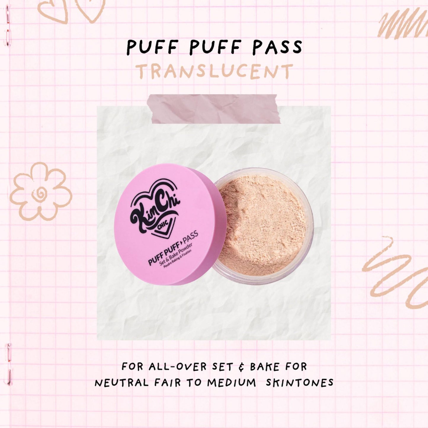 "KimChi Chic Puff Puff Pass Powder"